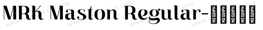 MRK Maston Regular字体转换